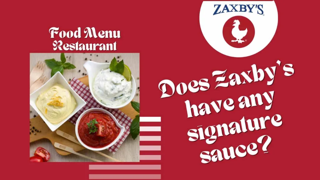 Zaxbys Sauces and Dressings Menu