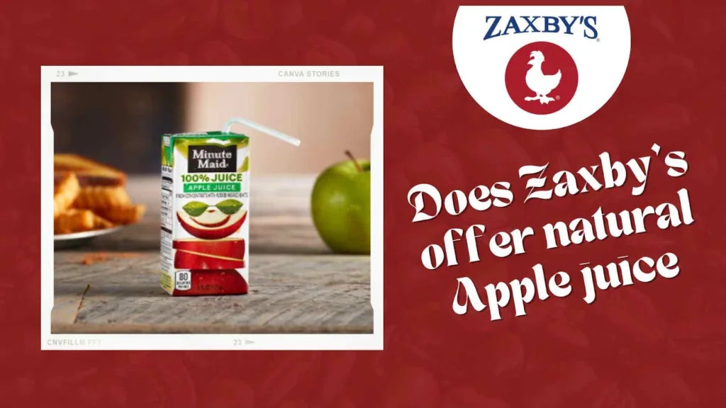 Zaxbys Natural Apple Juice